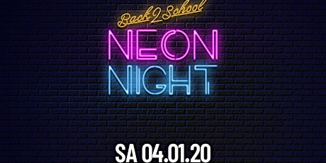 Back 2 School Neon Nite | ab 16 J.