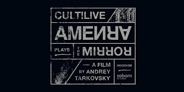 Amenra plays The Mirror • Cult!Live / WO 17.11.2021
