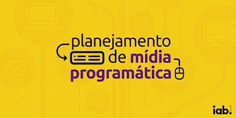 Imagem principal do evento Curso - Mídia Programática | Planejamento