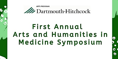 Dartmouth-Hitchcock Arts and Humanities Symposium primary image