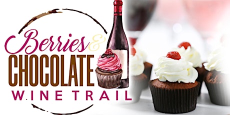 Berries & Chocolate Wine Trail primary image