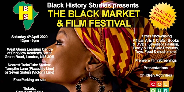 The Black Market & Film Festival - Saturday 4th April 2020