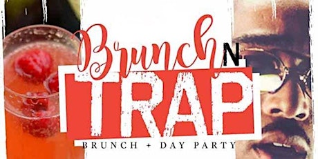 TRAP AND BRUNCH UNLIMITED MARGARITAS 90 MINUTES #MARKIE2FRESH primary image