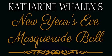 Katharine Whalen's New Year's Eve Masquerade Ball primary image