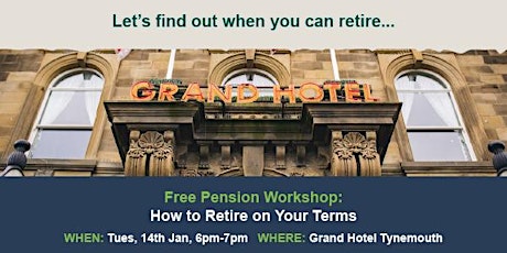 Free Pension Workshop: How to Retire on Your Terms primary image