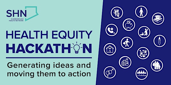Health Equity Hackathon: Generating ideas and moving them to action