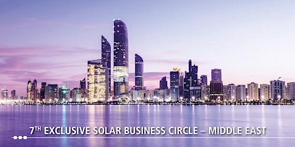 7th Exclusive Solar Business Circle – Middle East