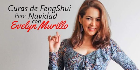 FengShui para Navidad con Evelyn Murillo