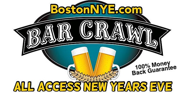 ALL ACCESS - Bar Crawl All Over Boston New Year's Eve 2020