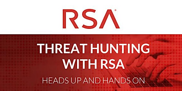 Threat Hunting with RSA Workshop - Orlando