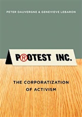 Protest Inc.: The Corporatization of Activism primary image