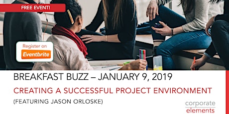January Breakfast Buzz: Creating a Successful Project Environment primary image