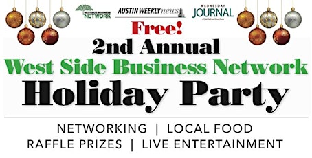 2nd Annual West Side Business Network Holiday Party hosted by Austin Weekly News primary image