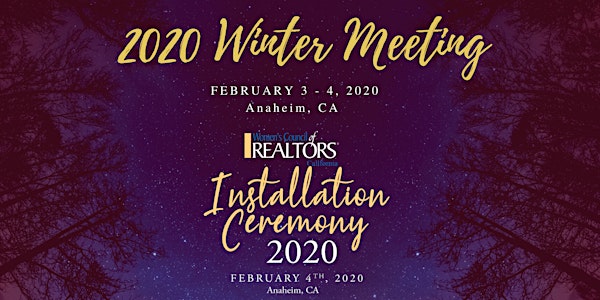 Women’s Council of REALTORS®, California 2020 Winter Meeting & Installation