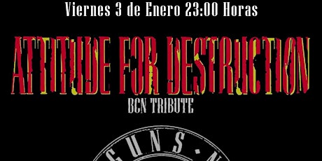 Imagen principal de Attitude For Destruction BCN - Guns N' Roses Tribute a Cambrils