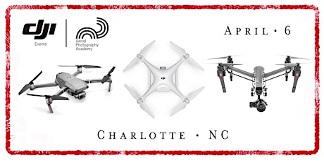 DJI Drone Photo Academy – Charlotte, NC