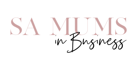 SA Mums In Business  - INTERNATIONAL WOMENS DAY primary image