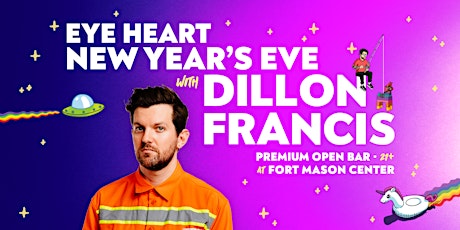 New Year's Eve with Dillon Francis in San Francisco + Open Bar