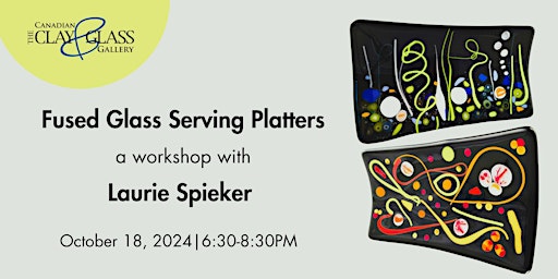 Image principale de Fused Glass Platters with Laurie Spieker