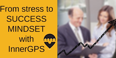 from Stress to SUCCESS Mindset with innerGPS primary image