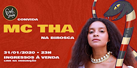 Imagem principal do evento Favela Sounds convida MCTHA na Birosca