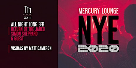 Mercury Lounge NYE 2020 - Family & Friends
