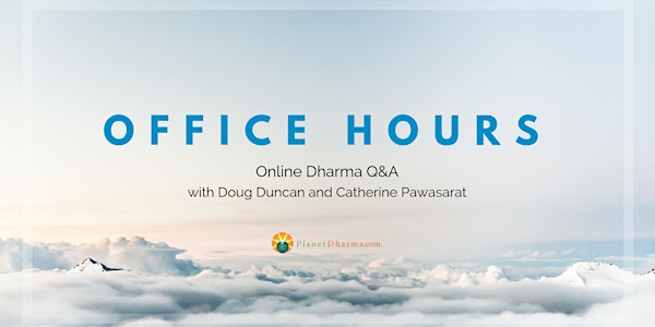 Planet Dharma Office Hour (November 15th, 2020)