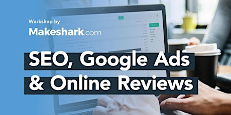 Learn SEO, Google Ads & Online Reviews primary image