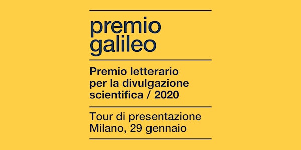 Premio Galileo 2020: incontro con gli autori finalisti 