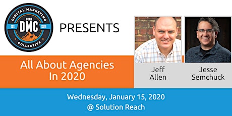 Utah DMC Presents: All About Agencies in 2020 - January 15 2020 primary image
