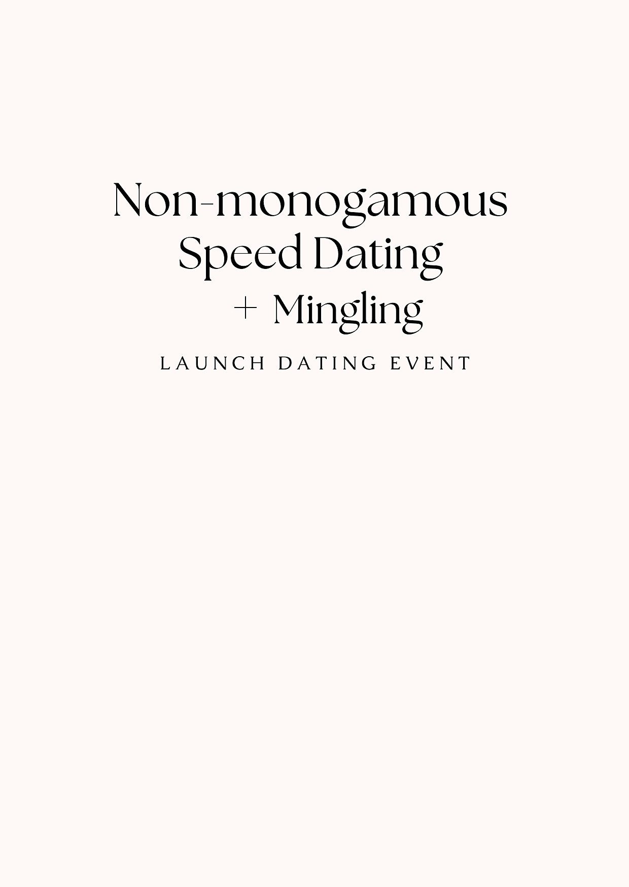 Non-monogamous Speed Dating + Mingling