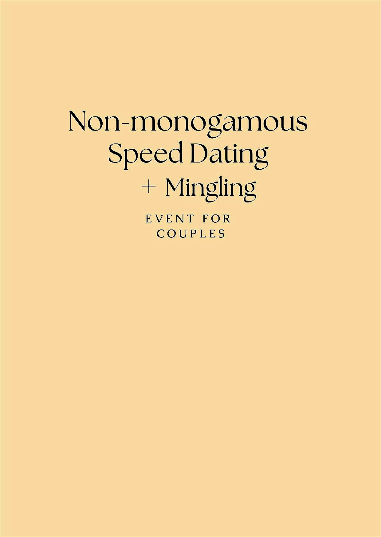 Non-monogamous Speed Dating + Mingling for Couples