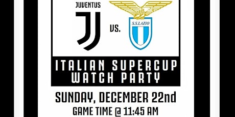 Juventus vs. Lazio Watch Party primary image