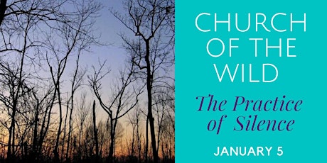 Church of the Wild - The Practice of Silence primary image