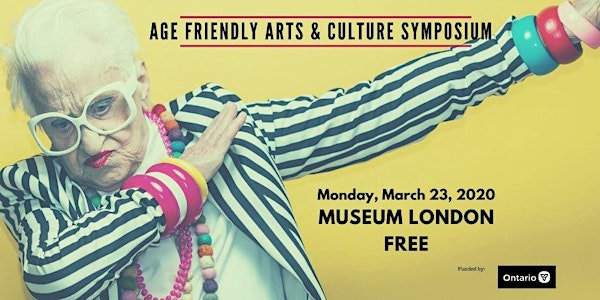 Age Friendly Arts & Culture Symposium