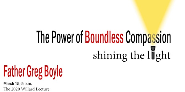 Father Greg Boyle: The Power of Boundless Compassion