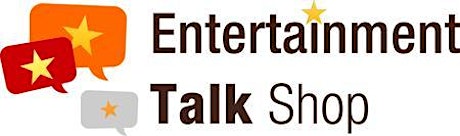 Entertainment Talk Shop Networking Mixer primary image