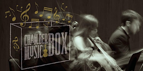 ChamberMusicBox - London's Freshest Chamber Music Series! primary image