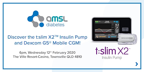 Discover the t:slim X2 Insulin Pump and Dexcom CGM - Townsville (Feb 2020)