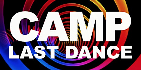 CAMP Last Dance! Sat Dec 28 primary image