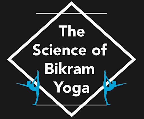 A Bikram Yoga Research Symposium & Fundraiser