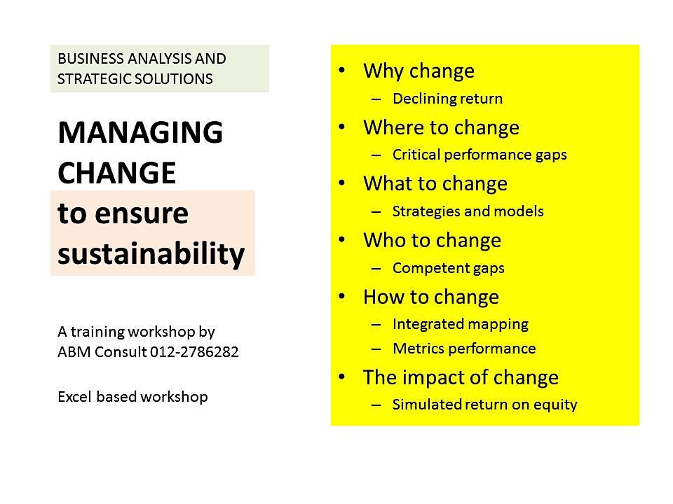 MANAGING CHANGE : to ensure sustainability
