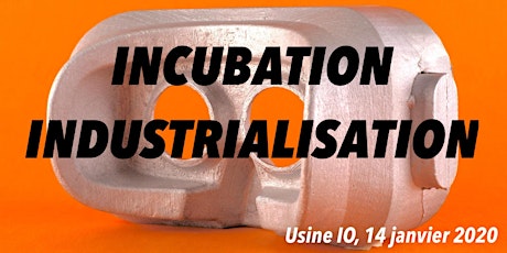Image principale de Incubation industrialisation : Retours d'experiences