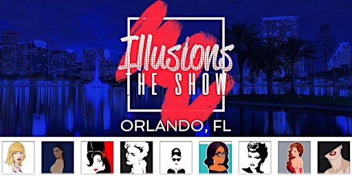 Imagem principal do evento Illusions The Drag Queen Show Orlando - Drag Queen Dinner Show - Orlando