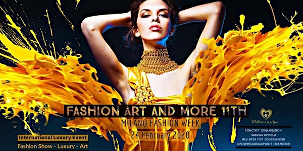 FASHION ART and MORE 11th International Luxury Event