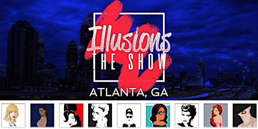 Immagine principale di Illusions The Drag Queen Show Atlanta - Drag Queen Dinner Show - Atlanta 