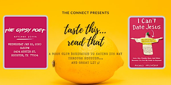 The Connect Presents: Taste This... Read That!