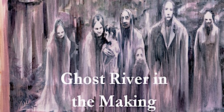 Ghost River in the Making: A Library Company Seminar primary image