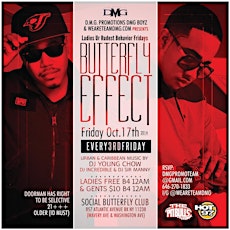 Ladies Ur Rudest Behavior Fridays w/ Hot97 DJ Young Chow & Troy Ave own DJ Sir Manny "Butterfly Effect" primary image