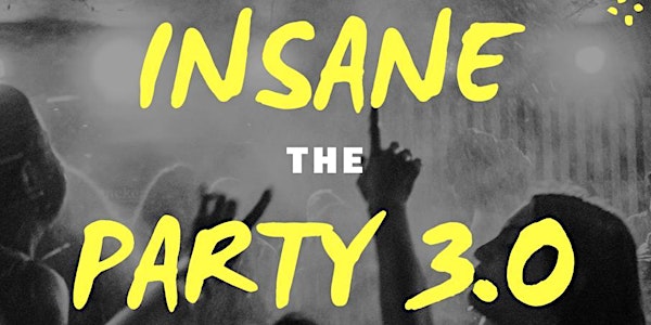 Insane Party 3.0